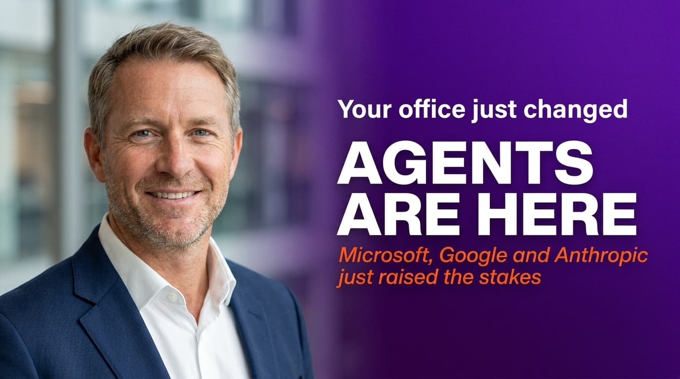 Brett Alegre-Wood with bold headline overlay about autonomous AI agents from Microsoft, Google and Anthropic replacing traditional office workflows