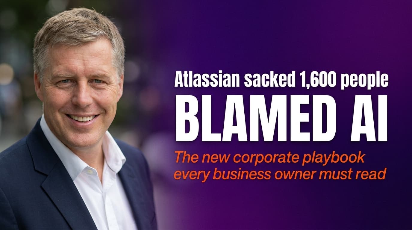 Brett Alegre-Wood with headline: Atlassian blamed AI for 1,600 layoffs, what it really means for your business