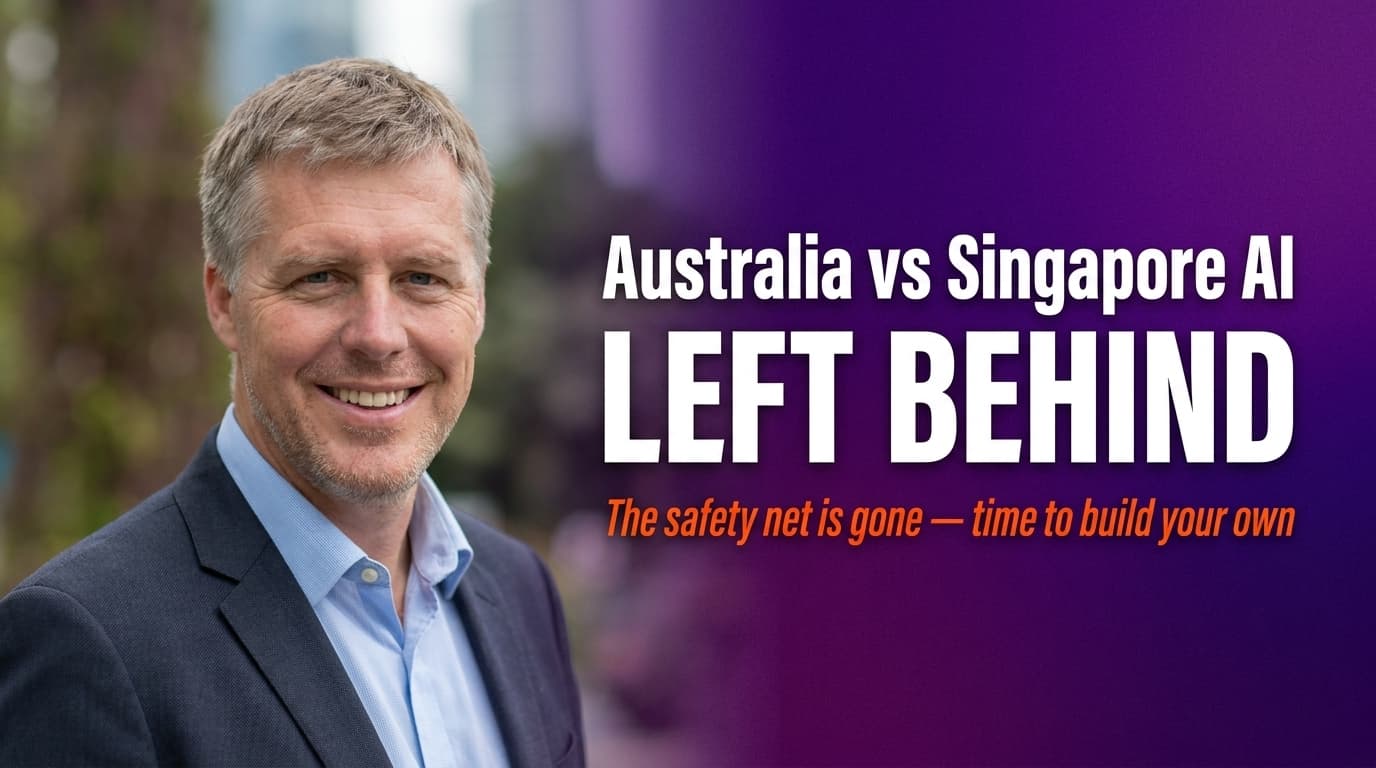Brett Alegre-Wood with headline about Australia scrapping its AI advisory body while Singapore builds a national AI fortress