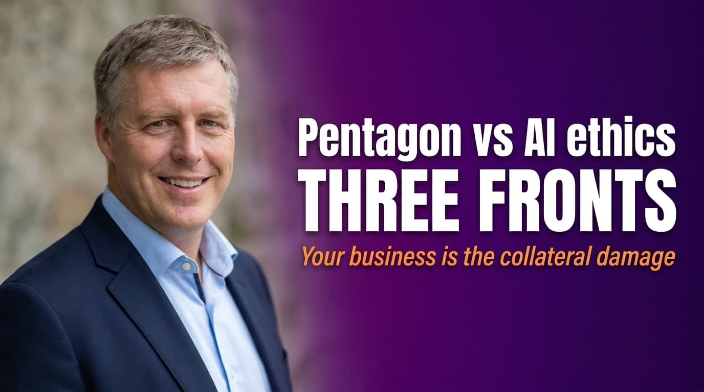 Brett Alegre-Wood with headline: Pentagon labelled Anthropic a national security risk, your business is caught in the crossfire of AI's three-front war